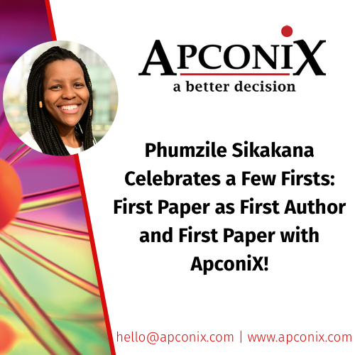 Phumzile Sikakana Celebrates a Few Firsts: First Paper as First Author and First Paper with ApconiX