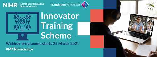 Innovator Training Scheme: Supporting researchers to develop innovations and routes to clinical impact.