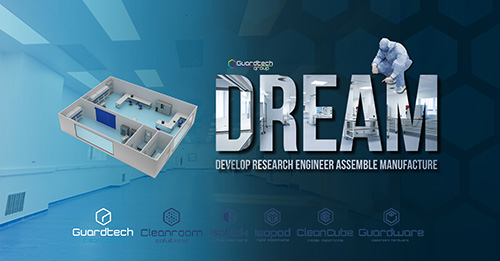 DREAM: Develop, Research, Engineer, Assemble and Manufacture with a Guardtech Cleanrooms modular