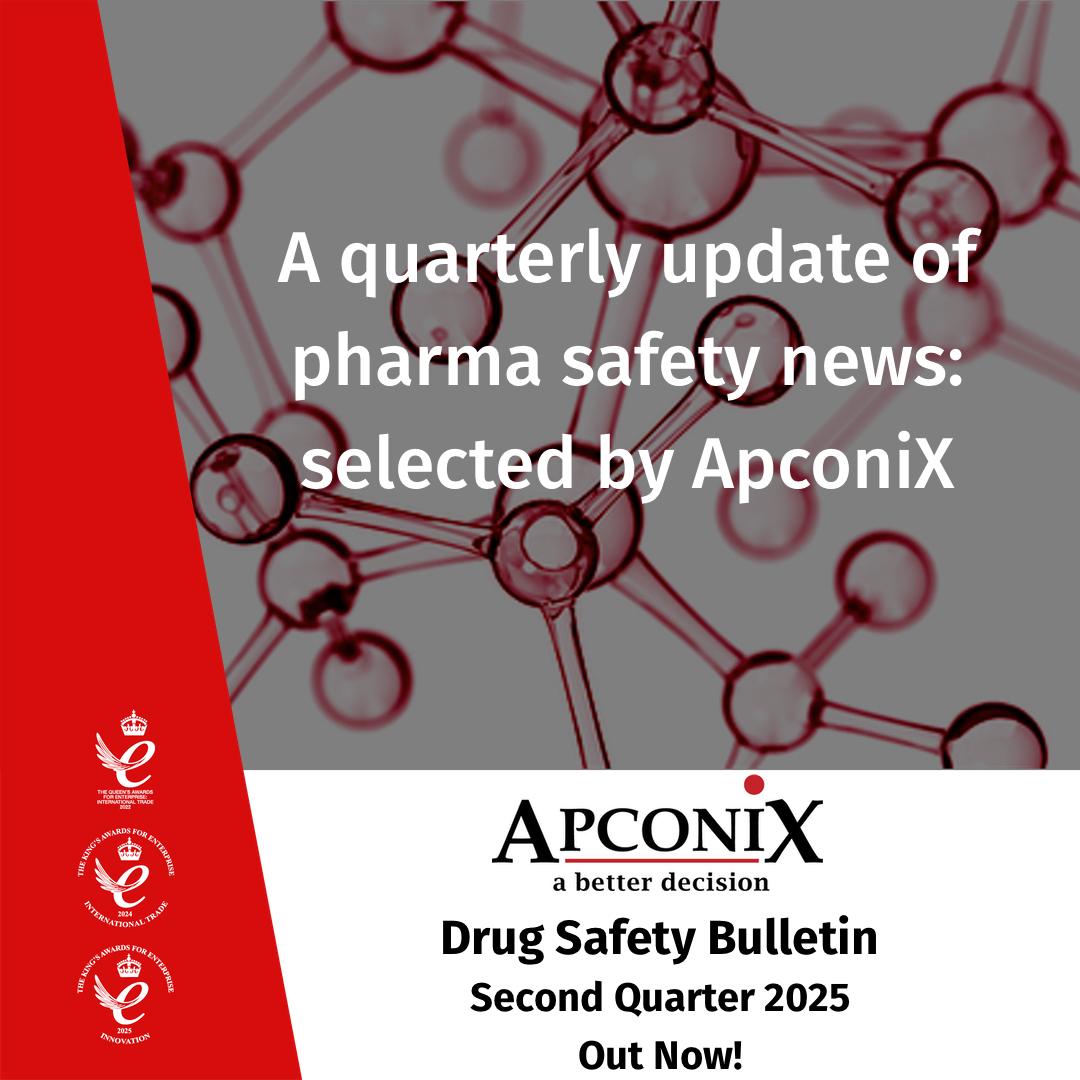 ApconiX's Drug Safety Bulletin First Quarter 2025 is out now!!